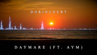 Dorincourt  Daymare ft Aym FREE DL Creative Commons Attribution 30 [upl. by Htabazile]