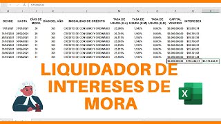 🤔 ¿Cómo LIQUIDAR el INTERÉS de MORA en EXCEL AUTOMATIZADO [upl. by December]