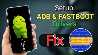 Setup  ADB and FASTBOOT Drivers on Windows 1011  Fix ADB Setup amp Device Not Connected [upl. by Namsu]