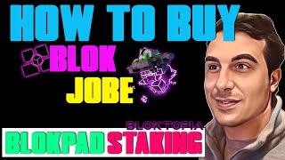 👾BLOKTOPIA Come comprare 💲BLOK  JOBE NFT🏝️  STAKING  BLOKPAD  METAVERSO [upl. by Maletta]