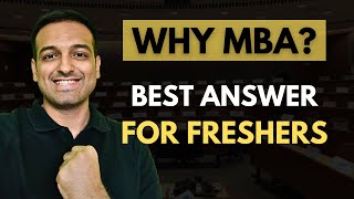 Why MBA  The perfect answer for freshers [upl. by Thaxter944]