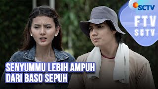 FTV SCTV Masaji Wijayanto amp Nabila Zavira  Senyummu Lebih Ampuh Dari Baso Sepuh [upl. by Egnalos]