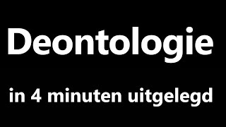 Deontologie in vier minuten uitgelegd [upl. by Stent]