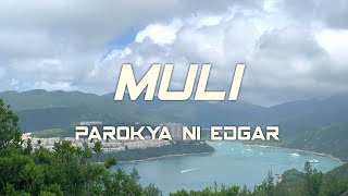 Muli  Parokya Ni Edgar Lyrics [upl. by Ecirtaemed]