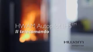 HWAM® Autopilot™ IHS  Il telecomando IT [upl. by Lipp305]