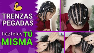 🎀Cómo hacer TRENZAS PEGADAS🎀  Cómo Hacer Trenzas de Raíz tu Misma [upl. by Reg]