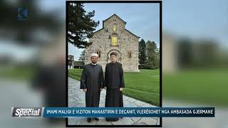 Imami Maliqi e viziton Manastirin e Deçanit vlerësohet nga ambasada gjermane [upl. by Ahsas]