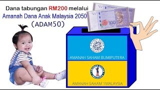 Buka Akaun ASB amp AS1M Anak Dapat RM200 Dana ADAM50 [upl. by Cord]