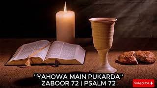 quotYAHOWA MAIN PUKARDAquot MASIHI ZABOOR 141  PSALM 141  HOLY SONG [upl. by Flower]