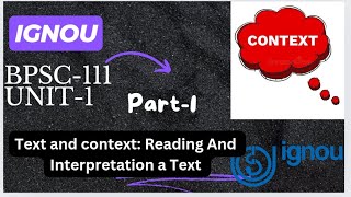 politicalsciencelover06 BPSC111 UNIT1 TEXT AND CONTEXT READING AND INTERPRETING A TEXT [upl. by Colyer]