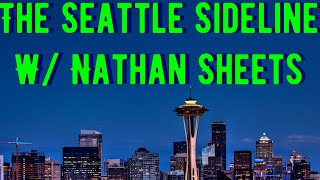 The Seattle Sideline Episode 12 [upl. by Oberg]