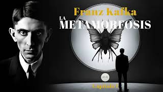 La Metamorfosis  Franz Kafka [upl. by Ahsilek]