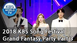 Grand Fantasy Party Part 3 2018 KBS Song Festival  ENG  CHN  20181228 [upl. by Drarej]