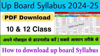 up board syllabus 2024 25  class 10th amp 12th  how to download up board syllabus 2025 New syllabus [upl. by Selegna557]