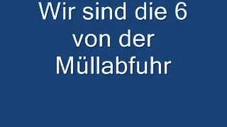 Wir sind die 6 von der Müllabfuhr kult Lied [upl. by Uah]