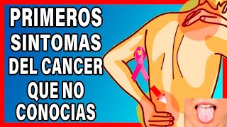 Primeros síntomas de cáncer que desconocia y ahora te lo decimos [upl. by Beniamino]