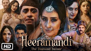 Heeramandi Full HD Movie Web Series OTT Explanation  Manisha Koirala  Sonakshi Sinha  Richa C [upl. by Voccola]