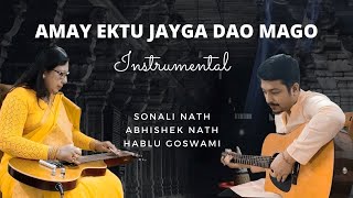 Amay Ektu Jayga Dao Mago Instrumental  Sonali Nath amp Abhishek Nath [upl. by Arres914]