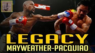 The MayweatherPacquiao Legacy [upl. by Winfred624]