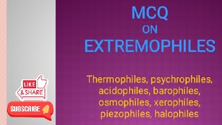 MCQ on Extremophiles  Important questions on Extremophiles [upl. by Albina]