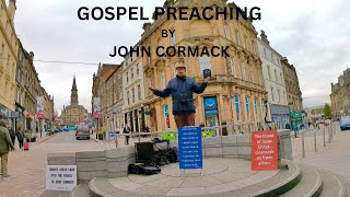 GOSPEL PREACHING by John Cormack in STIRLING [upl. by Denn]