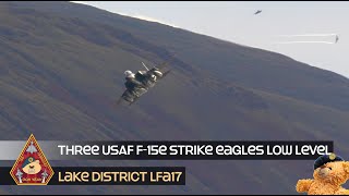 STRIKING USAF THREESHIP F15E STRIKE EAGLES FLYING LOW OVER LAKE DISTRICT • TEDS CRAG LFA17 [upl. by Einoj416]