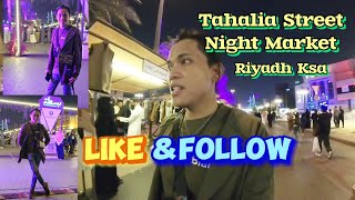 maglakad lakad ang anti sa gabi⁉️ tahalia street riyadh ksa🥳 [upl. by Immat110]