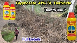 Glyphosate 41 SL  How To Use Glyphosate Herbicide  Which is best  Full Details [upl. by Nais]