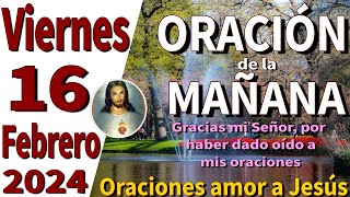 oración de la mañana del día Viernes 16 de Febrero de 2024  1 corintios 1512 [upl. by Kirven]