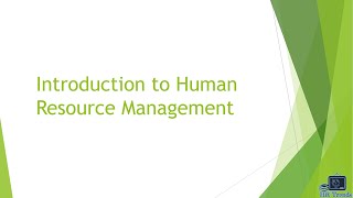 Introduction to Human Resource Management [upl. by Paulie]