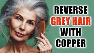 REVERSE GREY HAIR WITH COPPER [upl. by Jenilee]