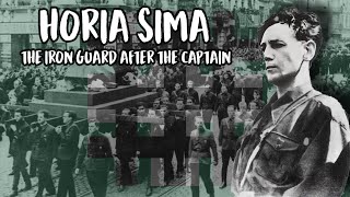 The Commander Horia Sima And The Iron Guard After Corneliu Codreanu  Documentary [upl. by Marsland]