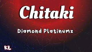 Chitaki Diamond Platinumz LYRIC VIDEO [upl. by Milson602]