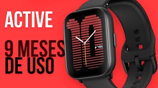 AMAZFIT ACTIVE  9 MESEUS DE USO  Valeu a pena [upl. by Letsou26]