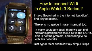 How to Connect Wifi on Apple watch 34 or 5 Series [upl. by Dagall]