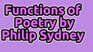 Functions of poetry Philip Sydney Literary Criticism BS English [upl. by Dianna]