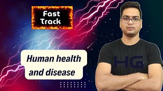 ■ Fast Track ■ Human health and disease ■ NEET ■ Dr Hariom Gangwar [upl. by Tacita]