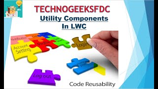 Code Reusability  Utility components in LWC [upl. by Jamilla]