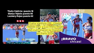 Thalia Valdivia 18  Gladys Tejeda 56 y Luz Mery Rojas 62 culminaron la maratón en París 2024 [upl. by Ennairak]