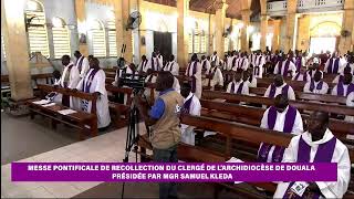 Messe de recollection du clergé de l’Archidiocèse de Douala présidée par Mgr Samuel KLEDA [upl. by Enaj713]