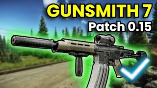 Gunsmith Part 7  Patch 015 Guide  Escape From Tarkov [upl. by Cardwell]