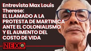 Max Louis Therese El Llamado a la Protesta de Martinica [upl. by Nylaroc]