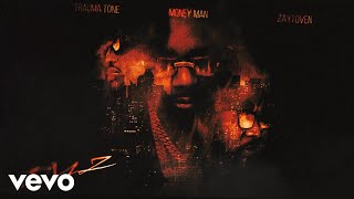 Money Man Zaytoven Trauma Tone  UNDERSTAND ME Official Visualizer [upl. by Noirred]