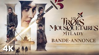 Les Trois Mousquetaires  Milady  Bandeannonce officielle 4K [upl. by Swinton]