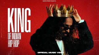 EMIWAY  KING OF INDIAN HIP HOP PROD BY Babz beats  OFFICIAL MUSIC VIDEO  EXPLICIT [upl. by Angrist526]