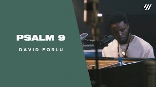 David Forlu  Psalm 9 Live  Hymn Melodies [upl. by Eneles]