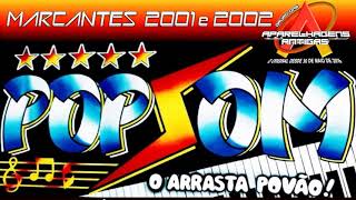 POP SOM  MARCANTES 2001 E 2002 [upl. by Teresina]