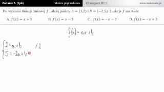 5 Funkcja liniowa matura poprawkowa z matematyki 2011 [upl. by Kung]