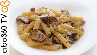 Pasta con melanzane e pancetta in bianco [upl. by Haraz]