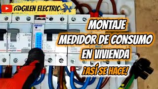 MEDIDOR de CONSUMO ELÉCTRICO VIVIENDA cómo montar e instalar Instalación de contador de potencia [upl. by Hoopes]